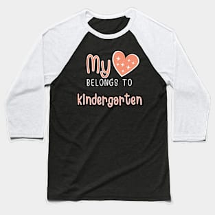 My Heart Belongs to Kindergarten Baseball T-Shirt